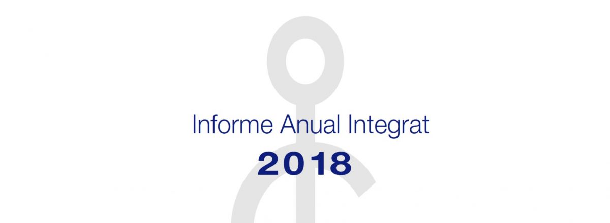 Informe Anual Integrat 2018