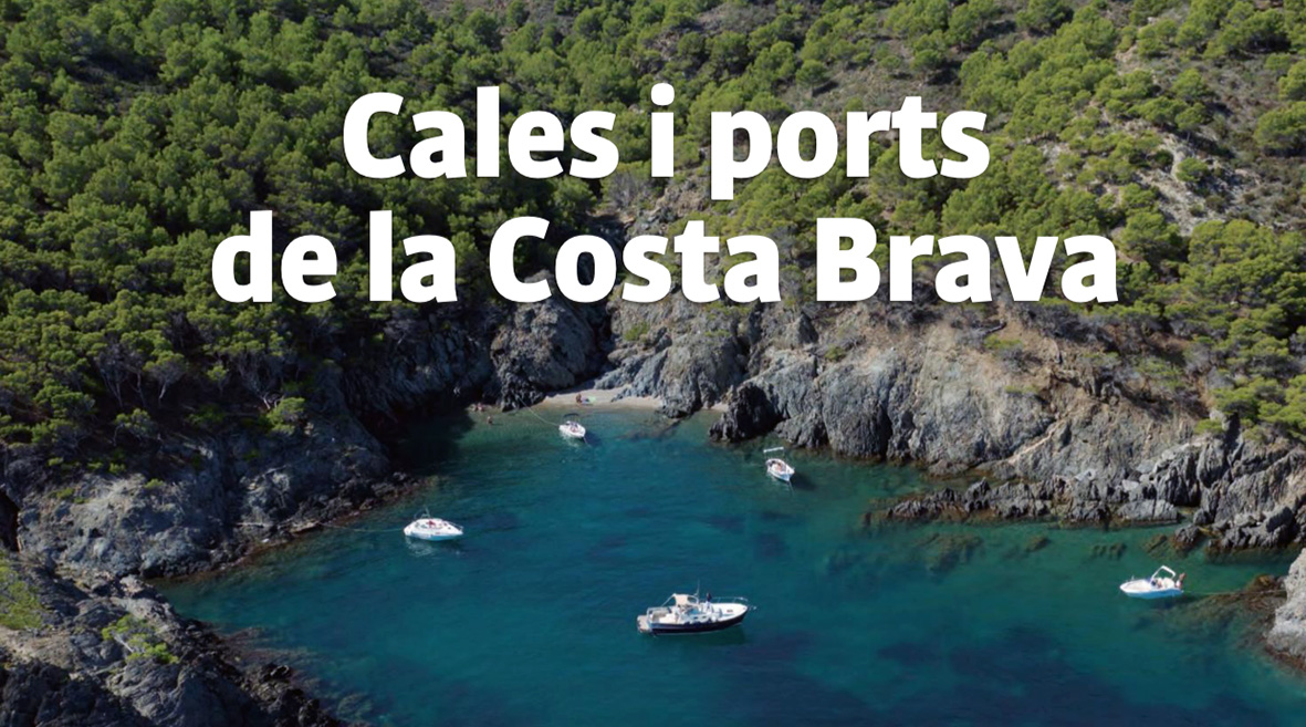 Calas y Puertos de la Costa Brava